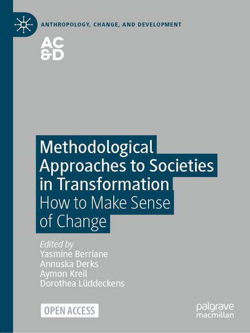 Title details for Methodological Approaches to Societies in Transformation by Yasmine Berriane - Available